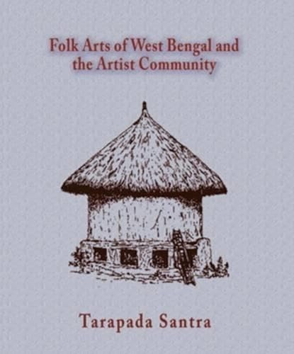 Folk Arts Of West Bengal And The Artist Community - Click to Buy
