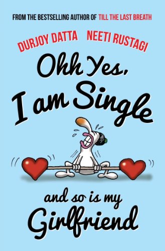 Ohh Yes, I am Single..! ..And so is My Girlfriend! - Click to Buy
