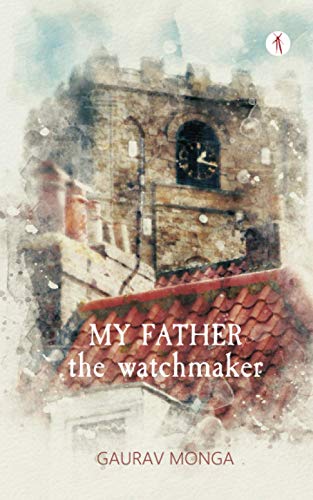 My Father, the Watchmaker - Click to Buy