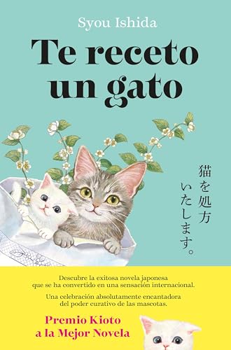 Te receto un gato: El bestseller japonés que ha engatusado a lectores en todo el mundo - Click to Buy