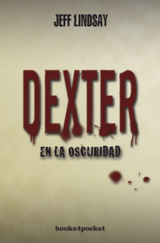 Dexter en la oscuridad / Dexter In The Dark - Click to Buy