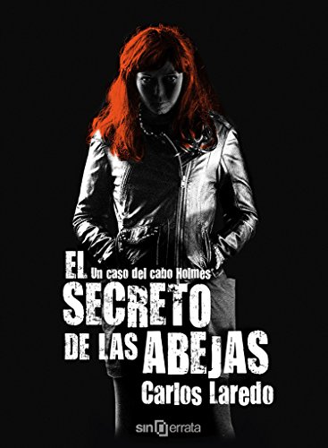 El Secreto de Las Abejas: Un Caso del Cabo Holmes - Click to Buy