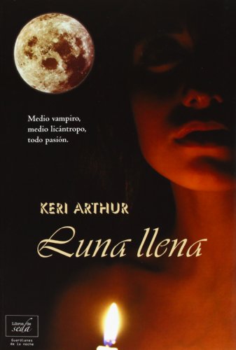 Luna llena (Guardianes de la noche) (Spanish Edition) - Click to Buy