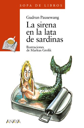 La sirena en la lata de sardinas / the Siren on the Tin of Sardines - Click to Buy