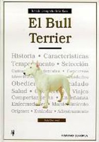 El Bull Terrier (Spanish Edition) - Click to Buy