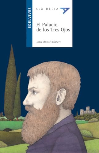 El Palacio de los Tres Ojos (Ala Delta: Serie azul / Hang Gliding: Blue Series) (Spanish Edition)