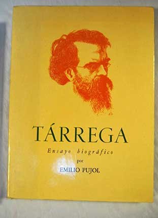 Tárrega: ensayo biográfico - Click to Buy