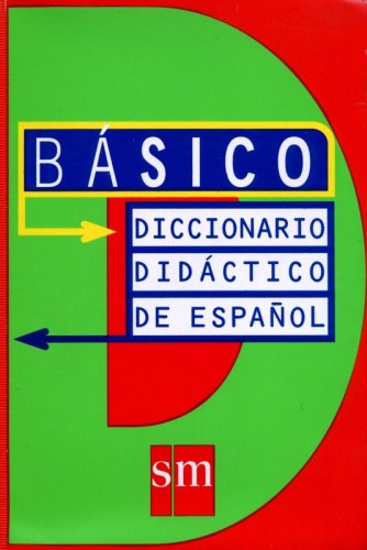 Diccionario Didactico De Espanol Basico/Didactic Dictionary of Basic Spanish (Spanish Edition) - Click to Buy