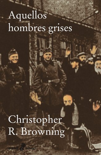 Aquellos hombre grises (bolsillo) (Pocket) - Click to Buy