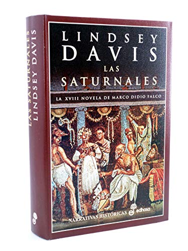 Las saturnales (XVIII) (Narrativas Históricas) - Click to Buy