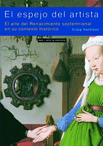 El espejo del artista (Arte En Conexto/ Art in Context) (Spanish Edition)