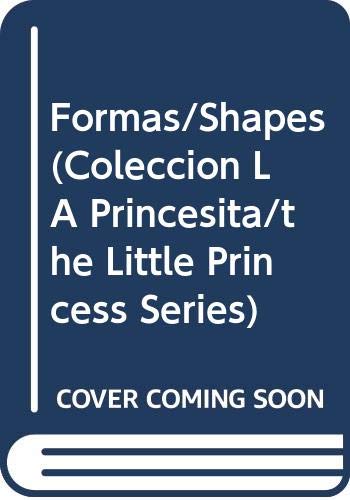 Formas/Shapes (Coleccion LA Princesita/the Little Princess Series) (Spanish Edition) - Click to Buy
