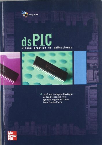 Microcontroladores dsPIC. Diseño práctico de aplicaciones (Spanish Edition) - Click to Buy