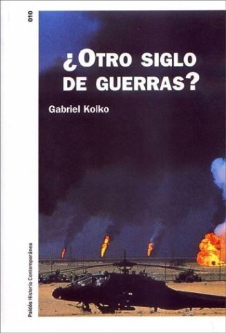 Otro siglo de guerras? / AnoTher Century of War? - Click to Buy