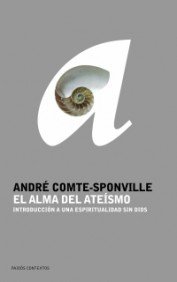 El alma del ateísmo: Introducción a una espiritualidad sin Dios (Contextos / Context) (Spanish Edition) - Click to Buy
