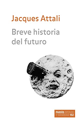 Breve historia del futuro/ Brief History of the Future - Click to Buy