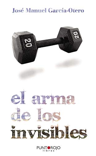 El Arma de Los Invisibles - Click to Buy