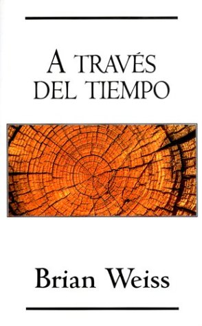 A traves del tiempo (Spanish Edition)