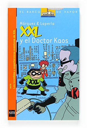 XXL y el Doctor Kaos / XXL and Doctor Kaos - Click to Buy