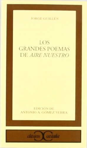 Los Grandes Poemas de Aire Nuestro: 220 (Clasicos Castalia) - Click to Buy