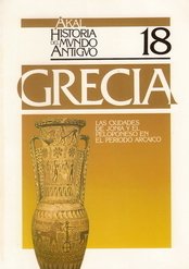 Las ciudades de Jonia y el Peloponeso en el periodo arcaico. (Historia del mundo antiguo, Band 18) - Click to Buy