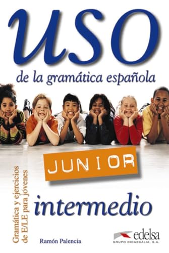 Uso de la gramatica espanola - Junior: Libro del alumno: intermedio - Click to Buy