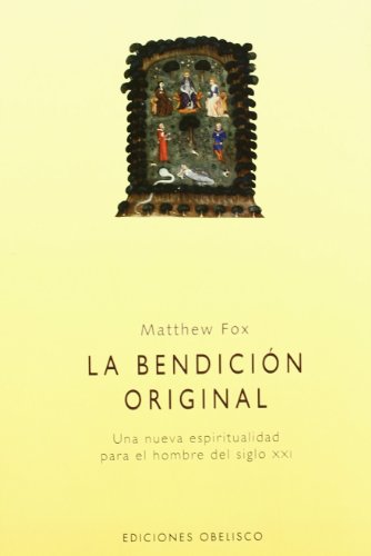 La bendición original (Spanish Edition)