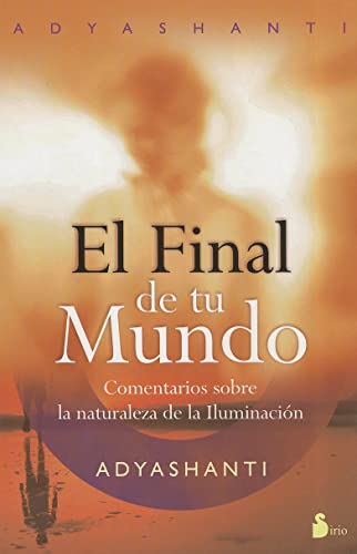 FINAL DE TU MUNDO, EL (Spanish Edition)