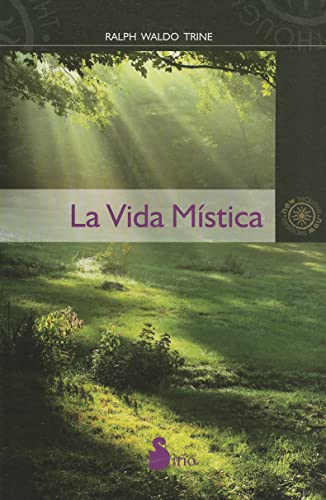 VIDA MISTICA, LA (New Thought (Sirio)) (Spanish Edition)