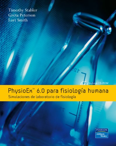 Physioex 6.0 para fisiología humana: Simulación de laboratorio de fisiología (Fuera de colección Out of series) (Spanish Edition) - Click to Buy