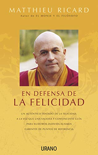 En defensa de la felicidad: Un auténtico tratado de la felicidad (Crecimiento personal) - Click to Buy