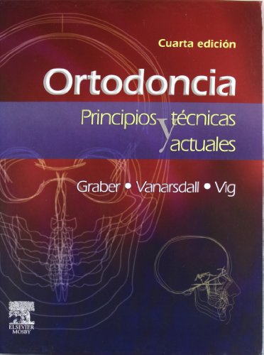 Ortodoncia: Principios Y Tecnicas Actuales - Click to Buy