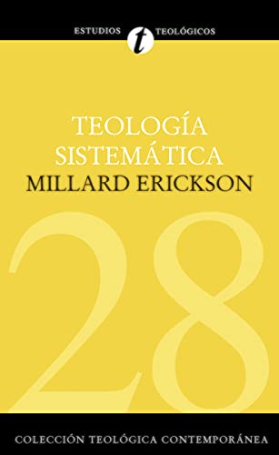 Teología Sistemática de Erickson (Colección teológica contemporánea) (Spanish Edition) - Click to Buy