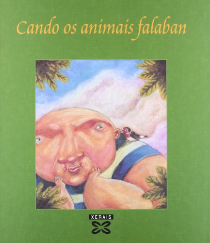 Cando OS Animais Falaban / When Animals Speak: Cen Historias Daquel Tempo - Click to Buy