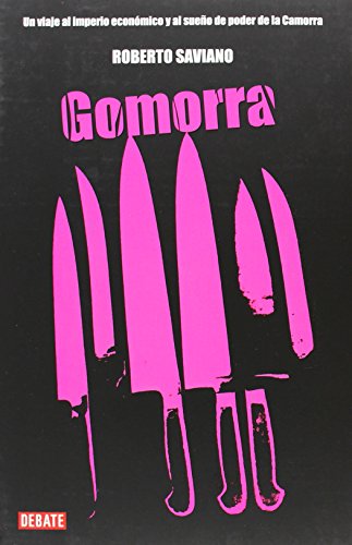 Gomorra: Un viaje al imperio económico y al sueño de poder de la Camorra (Spanish Edition) - Click to Buy