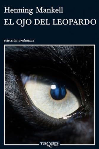 El ojo del leopardo (Wallander) (Spanish Edition)