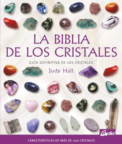 La biblia de los cristales: Guía definitiva de los cristales - Click to Buy