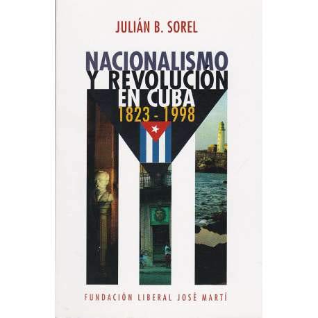 Nacionalismo y revolucion en Cuba, 1823-1998 (Spanish Edition) - Click to Buy