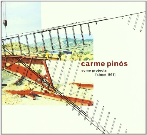 Carme Pinos: Some Projects (Since 1991) - Click to Buy