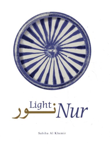 Nur: Light in Art and Science in the Islamic World - Click to Buy