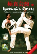 Kyokushin karate / Kyokushin Karate: Tradicion Y Evolucion En Busca De La Eficacia / Tradition and Evolution in Search of Efficacity - Click to Buy