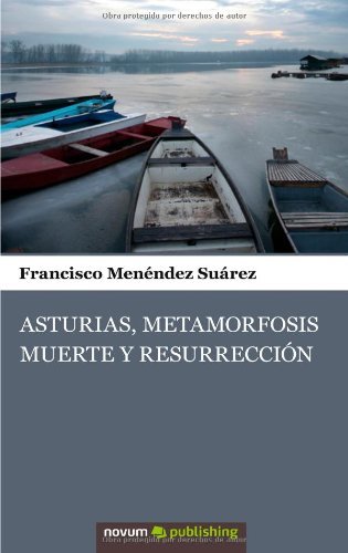 Asturias, Metamorfosis Muerte Y Resurrección - Click to Buy