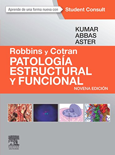 Robbins Y Cotran. Patologia Estructural Y Funcional + StudentConsult (Spanish Edition) - Click to Buy