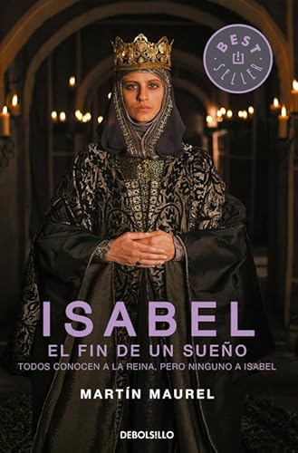Isabel, el fin de un sueño / Isabel the End of a Dream (Spanish Edition) - Click to Buy