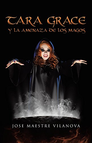 Tara Grace y la amenaza de los magos - Click to Buy