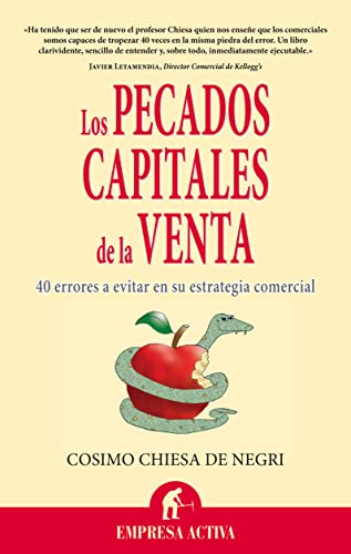 Los pecados capitales de la venta / The Capital Sins of the Sale: 40 Errores a Evitar En Su Estrategia Comercial - Click to Buy