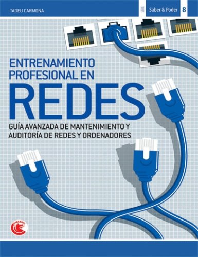Entrenamiento Profesional en Redes (Spanish Edition) - Click to Buy
