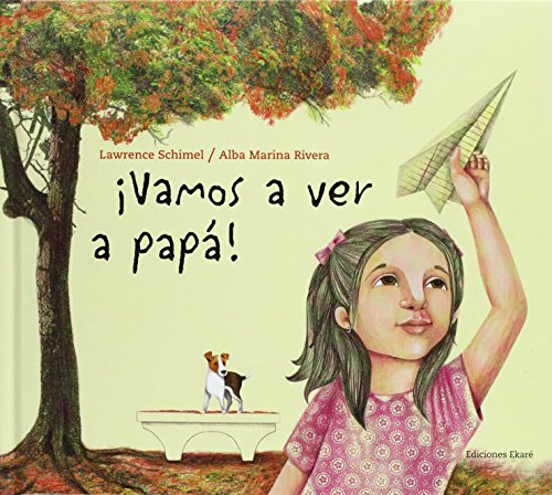 Vamos a ver a papá! (Coleccion Asi Vivimos) (Spanish Edition)