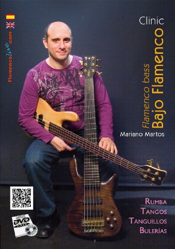 Flamenco Bass Clinic DVD/Booklet Set: Bajo Flamenco - Rumba, Tangos, Tanguillos and Bulerias - Click to Buy