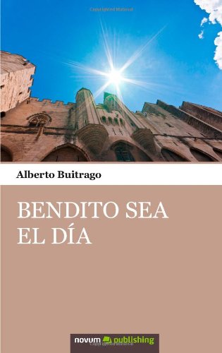 Bendito Sea El Día - Click to Buy
